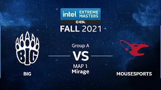 CS:GO - BIG vs. mousesports [Mirage] Map 1 - IEM Fall 2021 - Group A - EU