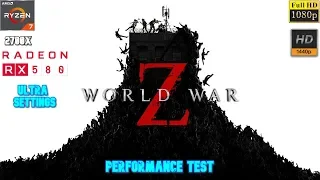 World War Z 1080p & 1440p Ultra Settings Test | Ryzen 7 2700X + RX 580 4GB