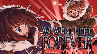 【WE WERE HERE FOREVER】Staying Warm with @OuroKronii