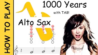 How to play A Thousand Years on Alto Saxophone | Sheet Music with Tab