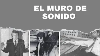 El muro de sonido