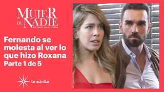 Mujer de nadie 1/5: Fernando no piensa caer en la trampa de Roxana | C-12