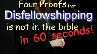 Disfellowshipping is unscriptural | 4 PROOFS in 60 Seconds #shorts