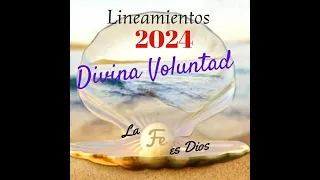 Lineamientos para la Vida en Divina Voluntad - 28/05/24.