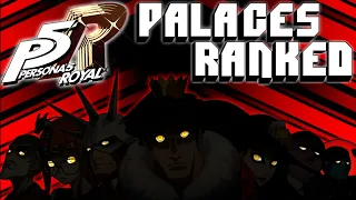 Ranking Palaces in Persona 5 Royal