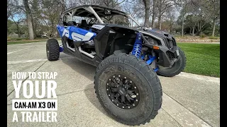 How to tie down your Can-Am Maverick X3 to your Trailer