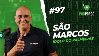 SÃO MARCOS - PODPORCO #97