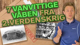 7 Anderledes (Og Mærkelige) Våben Fra 2. Verdenskrig