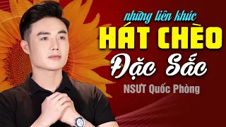 LIÊN KHÚC HÁT CHÈO NSUT QUỐC PHÒNG - Giọng hát chèo vạn người yêu mến