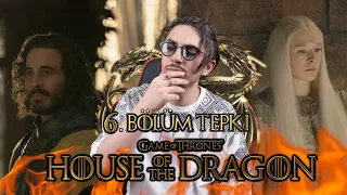 HOUSE OF THE DRAGON 1. SEZON 6. BÖLÜM TEPKİ