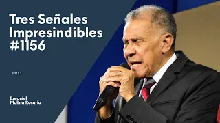 TRES SEÑALES IMPRESINDIBLES  no#1156 | Ezequiel Molina Rosario | Predicas Cristianas 2020