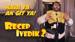 Hava Ya Ak Git Ya | Recep İvedik 2