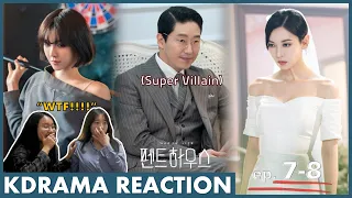 Penthouse 2 episode 7-8 reaction by Koreans! Joo Dan-tae OUT