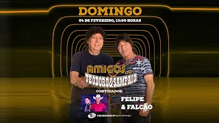 Programa Amigos do Teodoro e Sampaio - 04/02/2024