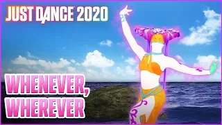 Just Dance 2020: Whenever, Wherever by Shakira | Fanmade Mashup