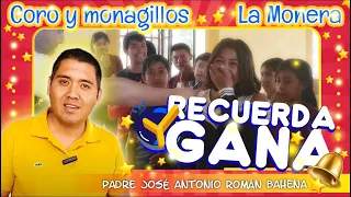 ✝️Coro y Monagillos de la Monera🤓 en Recuerda y Gana 🎉| Padre José Anotnio Román Bahena