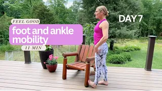 DAY 7 Amazing Mobility for Feet and Ankles - Stretching and Mobility Challenge