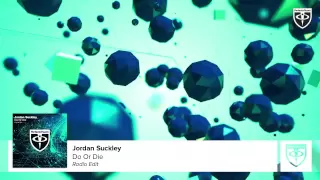 Jordan Suckley - Do Or Die