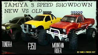 NEW vs OLD TAMIYA 3 SPEED SHOWDOWN - Toyota Tundra, Ford F-350 & Mountain Rider Comparison