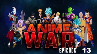 Anime War Episode 13 END WAR