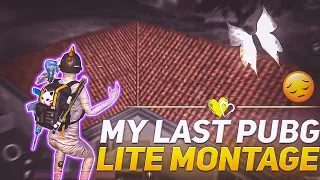 THE LAST MONTAGE 🌞🕳️ | PUBG MOBILE LITE COMPETITIVE MONTAGE