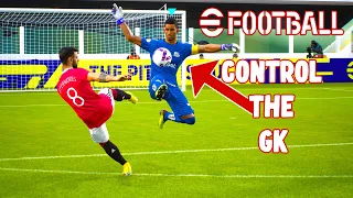 How to Take Control of the Goalkeeper eFootball 2023