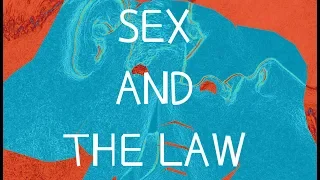 Episode 33: Sex, Part 3! Sex And The Law (Feat. Steph Baptist)