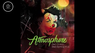 Atmosphere - Happy Mess - Sad Clown Bad Spring #12 (2008)