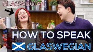 How to Speak GLASWEGIAN with a REAL GLASWEGIAN | Accent Challenge  [Korean Billy]