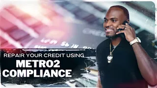 CREDIT REPAIR USING METRO2