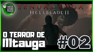 Senua's Saga HellBlade II -  #02: O TERROR DO GIGANTE ILLTAUGA