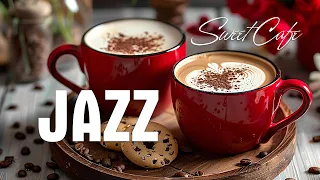 Sweet Jazz Music ☕ Happy Morning Jazz music & Positive Bossa Nova Piano for relax, study and work,..