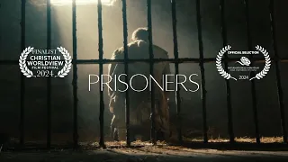 PRISONERS | 2024 Short Film