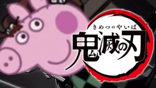 Demon Slayer Intro X Peppa Pig