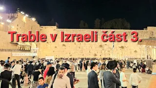 Trable v Izraeli část 3. plivaní a bití křesťanů! 1682193093/0800❤️🥚🇨🇿🇸🇰.