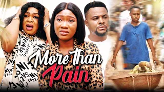 MORE THAN PAIN (Full Movie) Chinenye Nnebe/Jennifer/Darlington 2022 New Nigerian Nollywood Movie