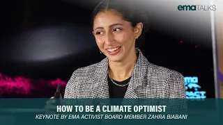 EMA IMPACT: How to be a Climate Optimist With Zahra Biabani