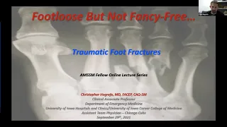 Traumatic Foot Fractures | National Fellow Online Lecture Series