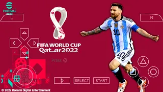 eFootball 23 Ppsspp | Special Edition FIFA World Cup Qatar 2022 | Update Menu, Shaders & New Faces