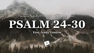 Psalm Chapter 24-30 King James Version (KJV)