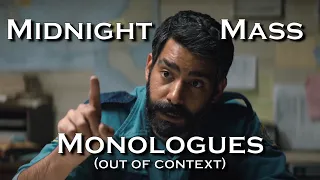 Midnight Mass Monologues out of context (pt 2)