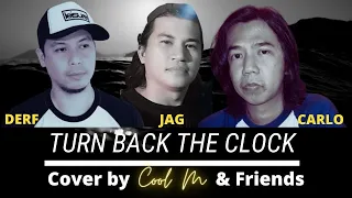 Turn Back The Clock  - Johnny Hates Jazz Cover by Cool M