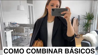 Como combinar básicos , how to style basics , fondo de armario , armario cápsula, Yolanda Martin