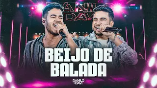 Danilo e Davi - Beijo De Balada (Escolhas)