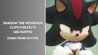 Shadow The Hedgehog (Sonic Prime Edition) || Clips For Edits || [4K/60FPS]