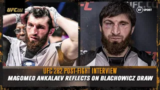 Magomed Ankalaev reflects on Jan Blachowicz title draw | UFC 282 post-fight interview