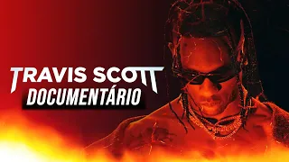 "A História de TRAVIS SCOTT" | Documentário