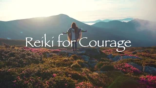 Reiki for Courage