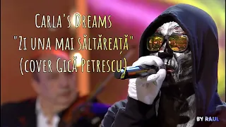 Carla's Dreams - Zi una mai săltăreață ♫ Cover: Gică Petrescu ( Lăutărească & Rock )