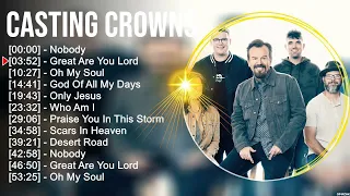 C a s t i n g C r o w n s Greatest Hits ~ Top Christian Worship Songs